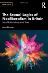 The Sexual Logics of Neoliberalism in Britain cover