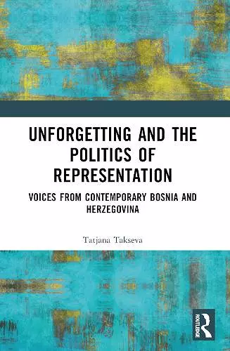 Unforgetting and the Politics of Representation cover