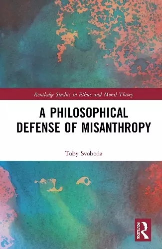 A Philosophical Defense of Misanthropy cover