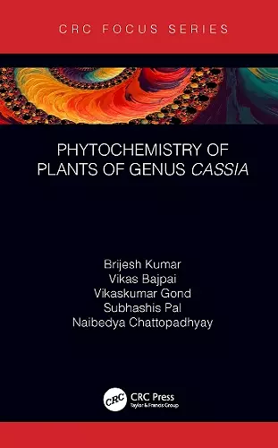 Phytochemistry of Plants of Genus Cassia cover