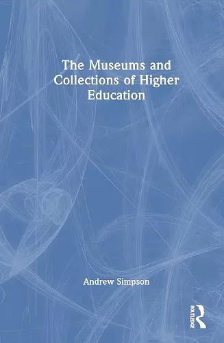 The Museums and Collections of Higher Education cover