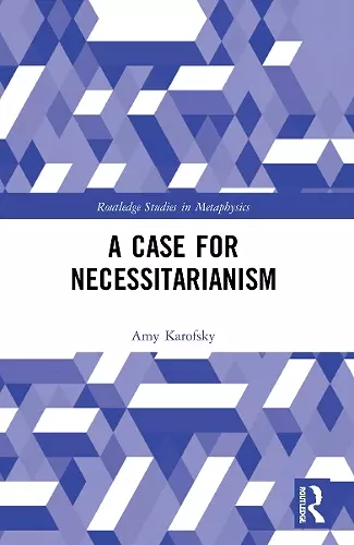 A Case for Necessitarianism cover