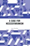 A Case for Necessitarianism cover