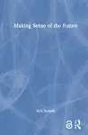 Making Sense of the Future cover