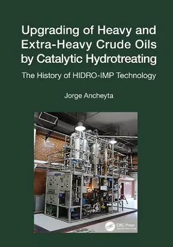 Upgrading of Heavy and Extra-Heavy Crude Oils by Catalytic Hydrotreating cover