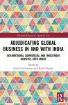 Adjudicating Global Business in and with India cover