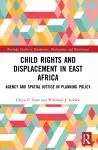 Child Rights and Displacement in East Africa cover