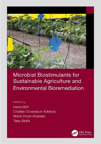 Microbial Biostimulants for Sustainable Agriculture and Environmental Bioremediation cover