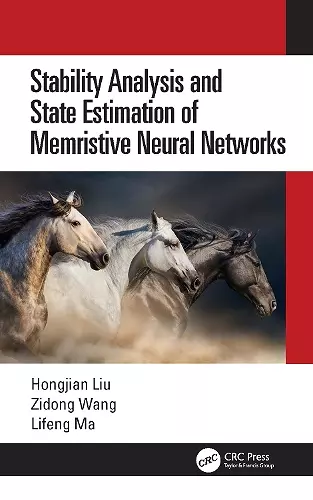 Stability Analysis and State Estimation of Memristive Neural Networks cover