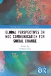 Global Perspectives on NGO Communication for Social Change cover