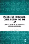 Imaginative Resistance, Queer Fiction and the Law cover