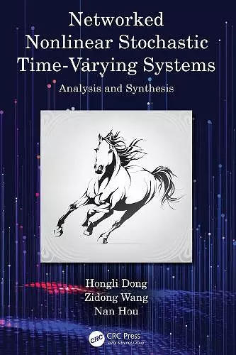 Networked Nonlinear Stochastic Time-Varying Systems cover