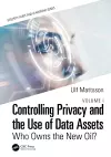 Controlling Privacy and the Use of Data Assets - Volume 1 cover