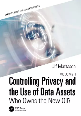 Controlling Privacy and the Use of Data Assets - Volume 1 cover