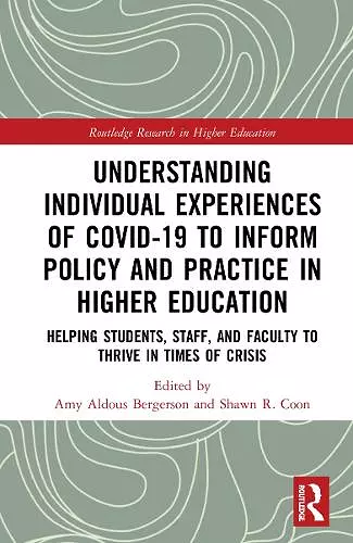 Understanding Individual Experiences of COVID-19 to Inform Policy and Practice in Higher Education cover