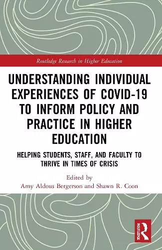 Understanding Individual Experiences of COVID-19 to Inform Policy and Practice in Higher Education cover