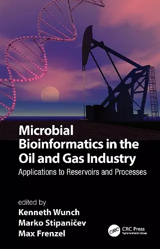 Microbial Bioinformatics in the Oil and Gas Industry cover