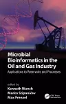 Microbial Bioinformatics in the Oil and Gas Industry cover