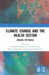 Climate Change and the Health Sector cover