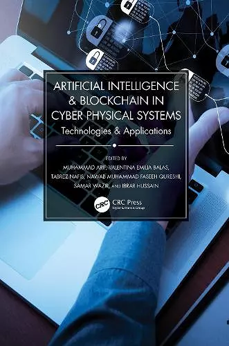 Artificial Intelligence & Blockchain in Cyber Physical Systems cover