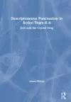 Descriptosaurus Punctuation in Action Years 4-6: Jack and the Crystal Fang cover