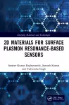 2D Materials for Surface Plasmon Resonance-based Sensors cover