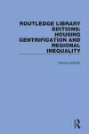 Routledge Library Editions: Housing Gentrification and Regional Inequality cover