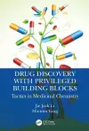 Drug Discovery with Privileged Building Blocks cover