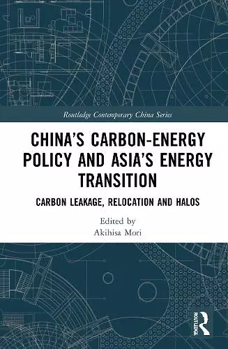 China’s Carbon-Energy Policy and Asia’s Energy Transition cover