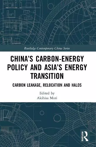 China’s Carbon-Energy Policy and Asia’s Energy Transition cover