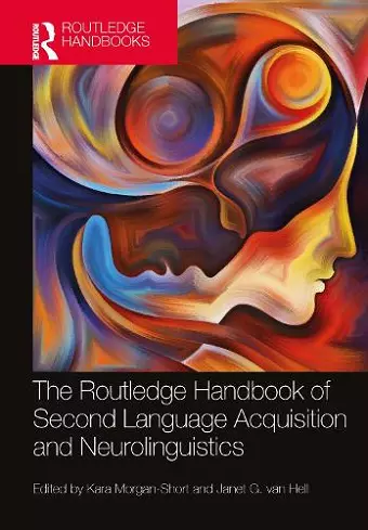 The Routledge Handbook of Second Language Acquisition and Neurolinguistics cover