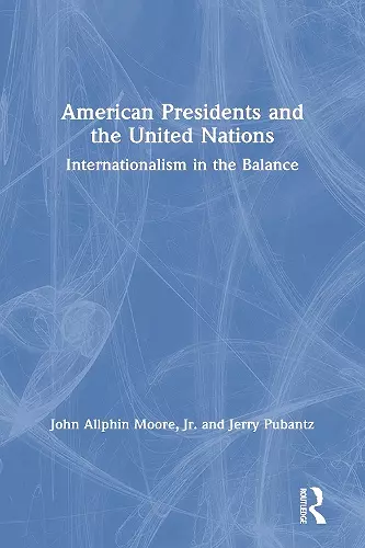 American Presidents and the United Nations cover