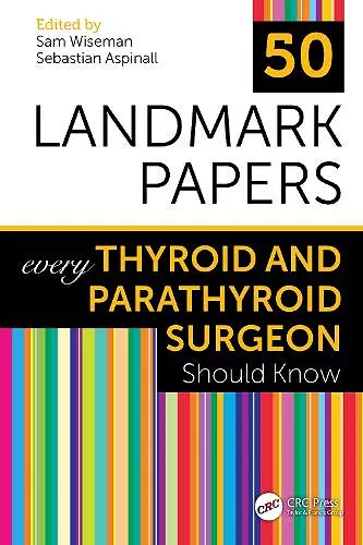 50 Landmark Papers every Thyroid and Parathyroid Surgeon Should Know cover