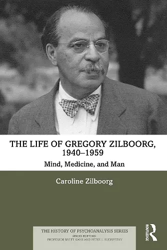 The Life of Gregory Zilboorg, 1940–1959 cover