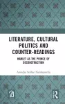 Literature, Cultural Politics and Counter-Readings cover