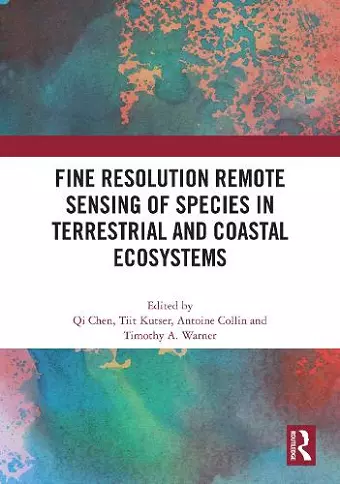 Fine Resolution Remote Sensing of Species in Terrestrial and Coastal Ecosystems cover