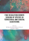 Fine Resolution Remote Sensing of Species in Terrestrial and Coastal Ecosystems cover