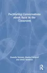 Facilitating Conversations about Race in the Classroom cover