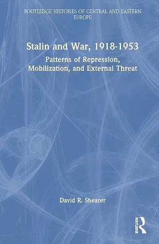 Stalin and War, 1918-1953 cover