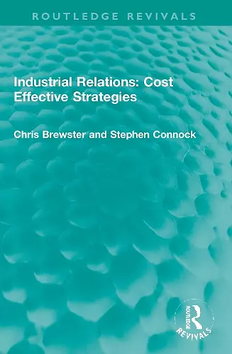 Industrial Relations: Cost Effective Strategies cover