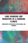 Land Grabbing and Migration in a Changing Climate cover