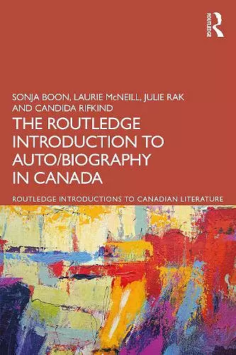 The Routledge Introduction to Auto/biography in Canada cover