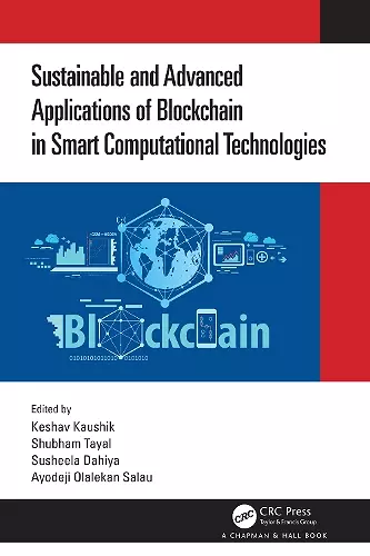 Sustainable and Advanced Applications of Blockchain in Smart Computational Technologies cover