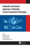 Sustainable and Advanced Applications of Blockchain in Smart Computational Technologies cover