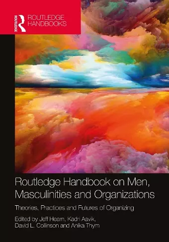 Routledge Handbook on Men, Masculinities and Organizations cover