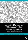 Inclusive Computing Education in the Secondary School cover