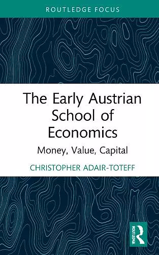 The Early Austrian School of Economics cover