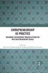 Entrepreneurship As Practice cover