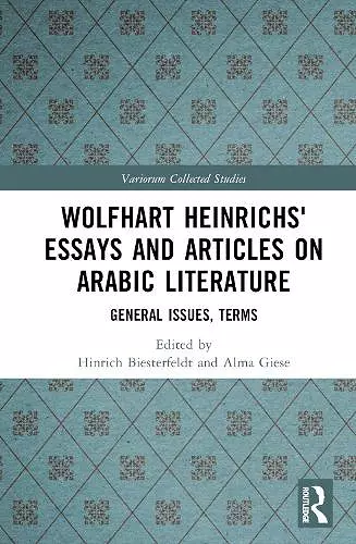 Wolfhart Heinrichs´ Essays and Articles on Arabic Literature cover