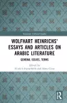 Wolfhart Heinrichs´ Essays and Articles on Arabic Literature cover